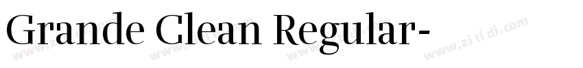 Grande Clean Regular字体转换 Grande Clean Regular字体转换
